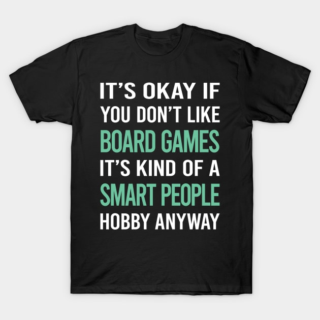 Smart People Hobby Board Games T-Shirt by Happy Life